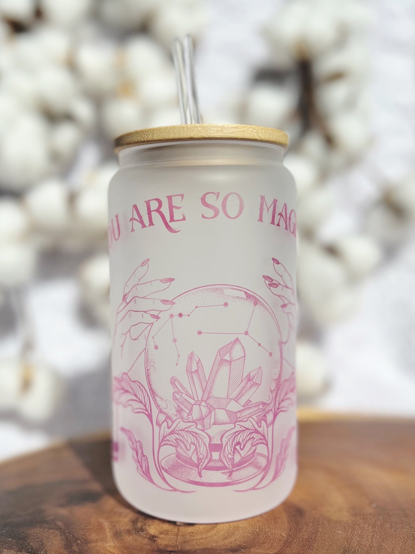 You Are So Magical Beer Can Glass