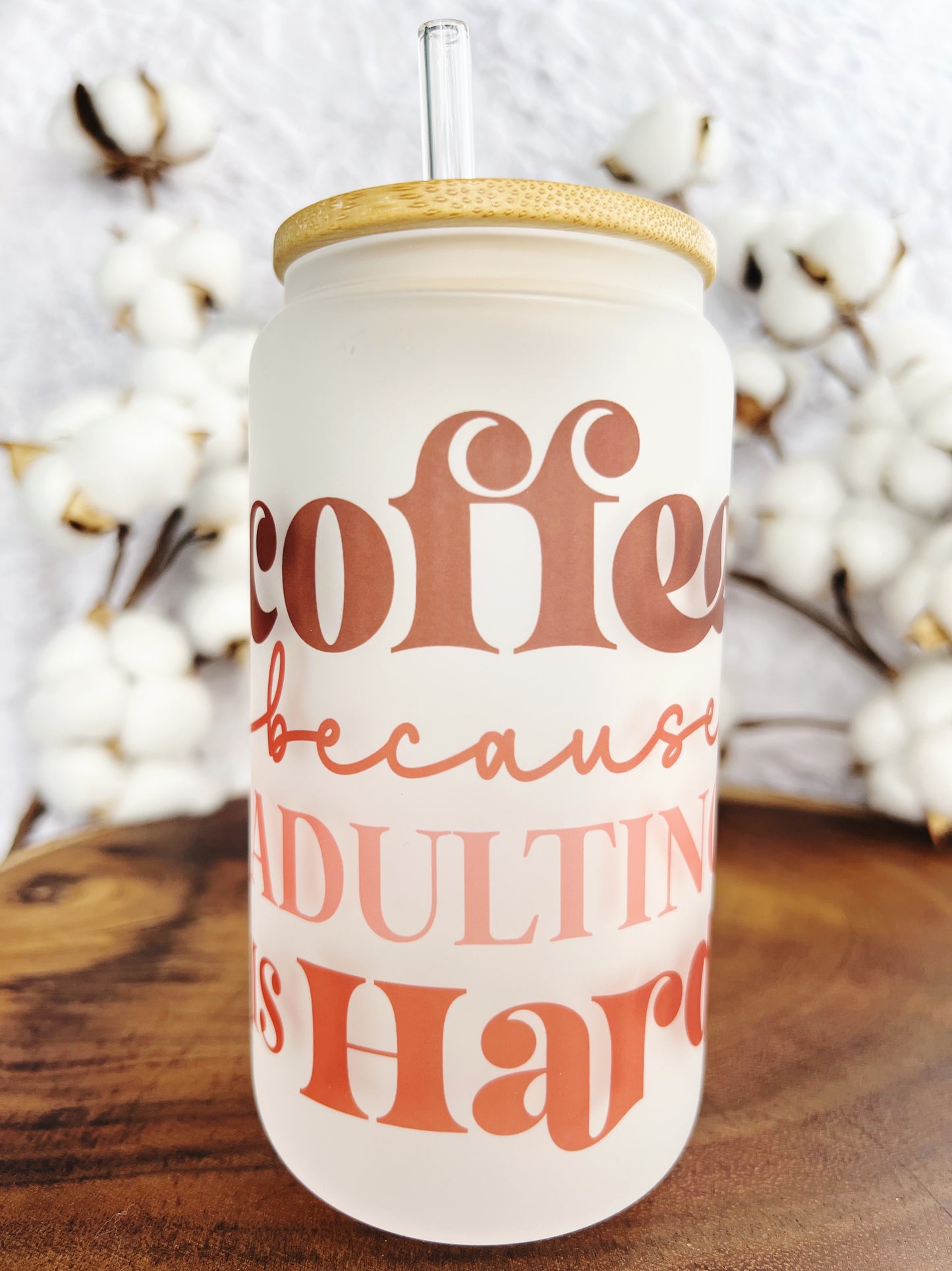 Adulting Is Hard Beer Can Glass